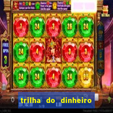 trilha do dinheiro gemeos investem